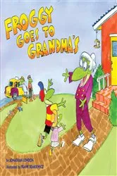 Book cover of Froggy Goes to Grandma's by Jonathan London