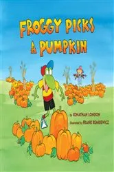 Book cover of Froggy Picks a Pumpkin by Jonathan London