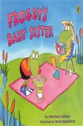 Book cover of Froggy's Baby Sister by Jonathan London