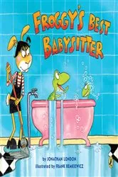 Book cover of Froggy's Best Babysitter by Jonathan London
