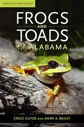 Book cover of Frogs and Toads of Alabama by Craig Guyer