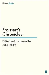Book cover of Froissart's Chronicles by John Jolliffe