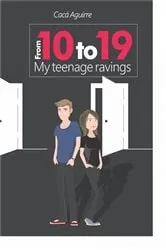 Book cover of From 10 to 19 by Cacá Aguirre