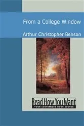 Book cover of From a College Window by Arthur Christopher Benson