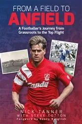 Book cover of From A Field to Anfield by Unknown