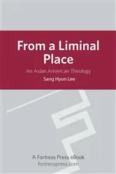 Book cover of From a Liminal Place by Sang Hyun Lee
