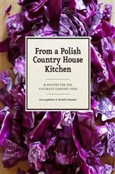 Book cover of From a Polish Country House Kitchen by Anne Applebaum