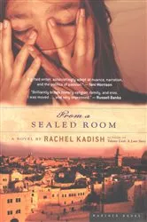 Book cover of From a Sealed Room by Rachel Kadish