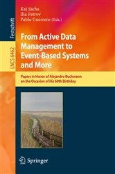 Book cover of From Active Data Management to Event-Based Systems and More by Kai Sachs