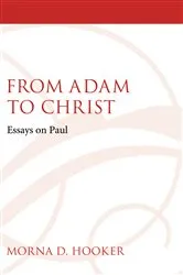 Book cover of From Adam to Christ by Morna D. Hooker