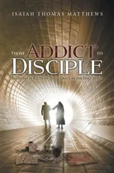 Book cover of From Addict to Disciple by Unknown
