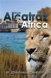 Book cover of From Alcatraz To Africa by Jonathan Konnerup