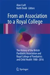 Book cover of From an Association to a Royal College by Alan Craft