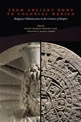 Book cover of From Ancient Rome to Colonial Mexico by David Charles Wright-Carr