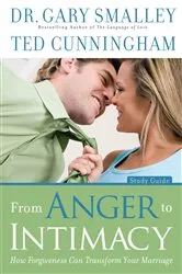 Book cover of From Anger to Intimacy Study Guide by Gary Smalley