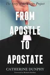 Book cover of From Apostle to Apostate by Catherine Dunphy