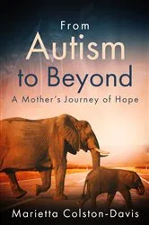 Book cover of From Autism to Beyond by Davis, Marietta, C