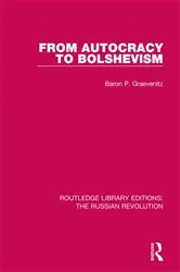 Book cover of From Autocracy to Bolshevism by Baron P. Graevenitz