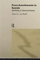 Book cover of From Autothanasia to Suicide by Anton J. L. van Hooff
