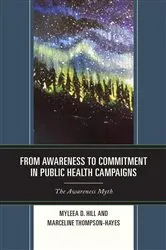 Book cover of From Awareness to Commitment in Public Health Campaigns by Myleea D. Hill