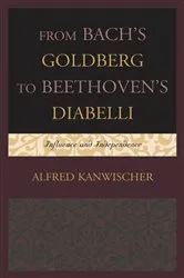 Book cover of From Bach's Goldberg to Beethoven's Diabelli by Alfred Kanwischer