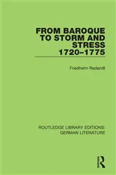 Book cover of From Baroque to Storm and Stress 1720-1775 by Friedhelm Radandt