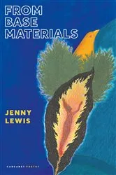 Book cover of From Base Materials by Jenny Lewis