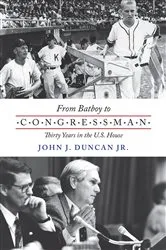Book cover of From Batboy to Congressman by John J. Duncan