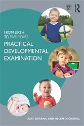 Book cover of From Birth to Five Years: Practical Developmental Examination by Ajay Sharma