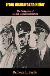 Book cover of From Bismarck to Hitler by Dr. Louis L. Snyder