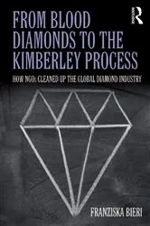 Book cover of From Blood Diamonds to the Kimberley Process by Franziska Bieri