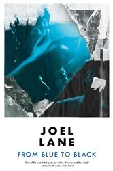 Book cover of From Blue to Black by Joel Lane