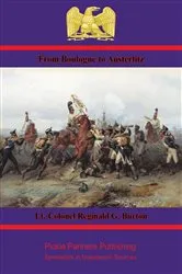 Book cover of From Boulogne to Austerlitz – Napoleon’s Campaign of 1805 by Unknown