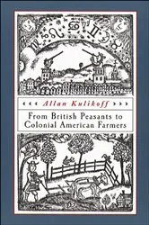 Book cover of From British Peasants to Colonial American Farmers by Allan Kulikoff