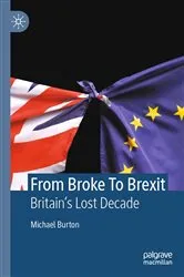 Book cover of From Broke To Brexit by Michael Burton