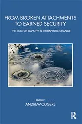 Book cover of From Broken Attachments to Earned Security by Andrew Odgers