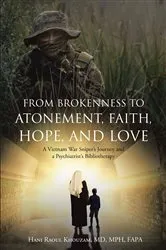 Book cover of From Brokenness to Atonement, Faith, Hope, and Love by Hani Raoul Khouzam MD MPH FAPA