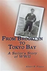 Book cover of From Brooklyn to Tokyo Bay by Albert R. Pincus