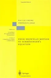 Book cover of From Brownian Motion to Schrödinger’s Equation by Kai L. Chung