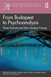 Book cover of From Budapest to Psychoanalysis by Veronica Csillag
