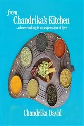 Book cover of from Chandrika's Kitchen . . . by Chandrika David