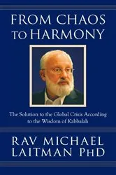 Book cover of From Chaos to Harmony by Rav Michael Laitman
