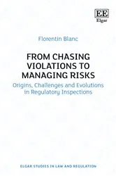 Book cover of From Chasing Violations to Managing Risks by Florentin Blanc