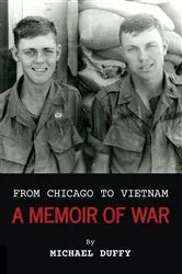 Book cover of From Chicago to Vietnam by Michael Duffy