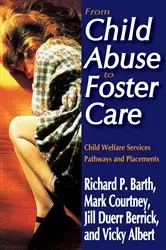 Book cover of From Child Abuse to Foster Care by Richard P. Barth