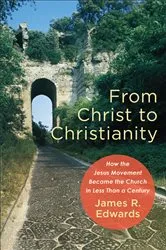 Book cover of From Christ to Christianity by Unknown
