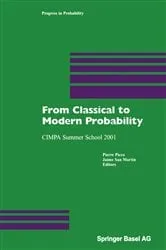 Book cover of From Classical to Modern Probability by Pierre Picco