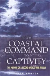 Book cover of From Coastal Command to Captivity by Allan Hunter