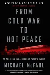 Book cover of From Cold War To Hot Peace by Michael McFaul