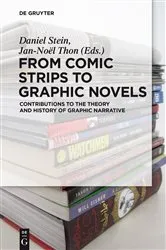 Book cover of From Comic Strips to Graphic Novels (2nd ed.) by Daniel Stein